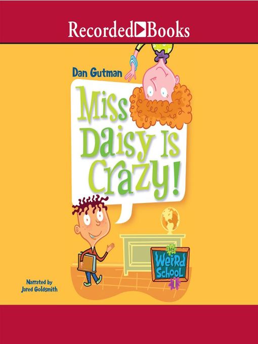 Title details for Miss Daisy Is Crazy by Dan Gutman - Wait list
